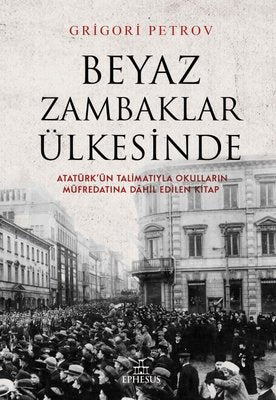 Beyaz Zambaklar Ülkesinde | Ephesus Yayınları
