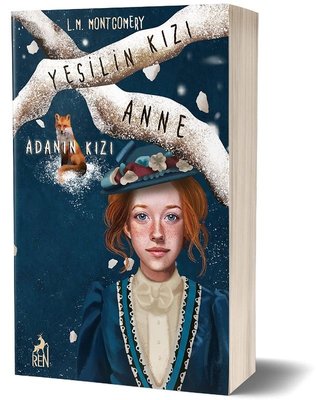 Yeşilin Kızı Anne 3 - Adanın Kızı | Ren Kitap
