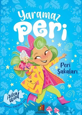 Yaramaz Peri - Peri Şakaları | Orman Kitap