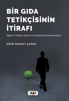 Bir Gıda Tetikçisinin İtirafı | Tilki Yayınları