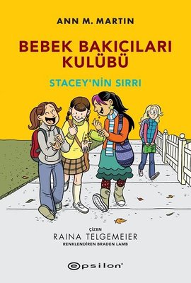 Bebek Bakıcıları Kulübü - Staceynin Sırrı | Epsilon Yayınevi