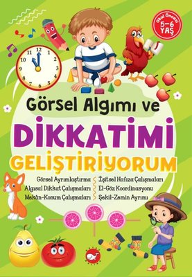 Görsel Algımı ve Dikkatimi Geliştiriyorum 5-6 Yaş | Beyaz Balina Yayınları