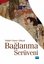 Bağlanma Serüveni | Nobel Akademi Yayıncılık