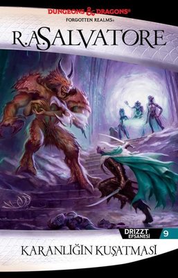 Karanlığın Kuşatması - Drizzt Efsanesi 9 | İthaki Yayınları