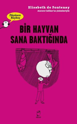 Bir Hayvan Sana Baktığında - Düşünen Baykuş | Doruk Yayınları
