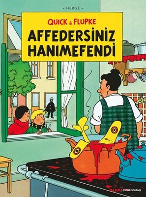 Quick ve Flupke 6 - Affedersiniz Hanımefendi | Alfa Yayınları
