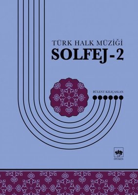 Solfej 2 - Türk Halk Müziği | Ötüken Neşriyat Yayınları