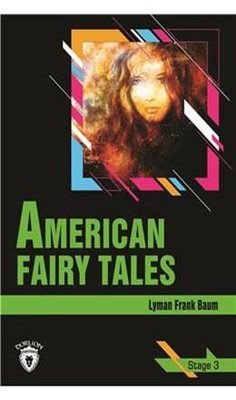 American Fairy Tales - Stage 3 | Dorlion Publishing House