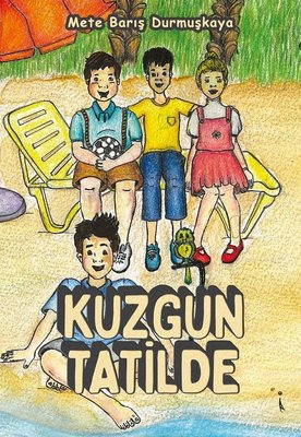 Kuzgun Tatilde | İkinci Adam Yayınları