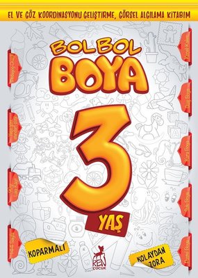 Bol Bol Boya 3 Yaş - Boyama Kitabı | Ren Kitap