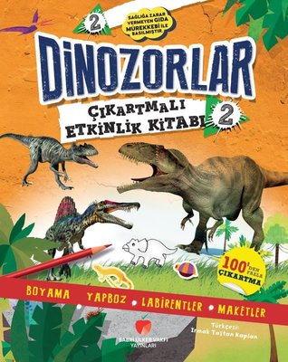 Dinozorlar Çıkartmalı Etkinlik Kitabı - 2 | Sabri Ülker Vakfı