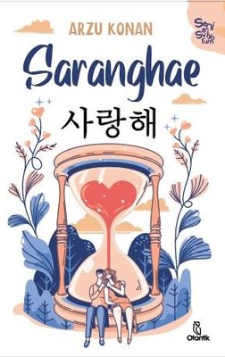 Saranghae - Seni Seviyorum | Otantik Kitap