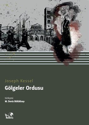 Gölgeler Ordusu | Kaldıraç Yayınevi