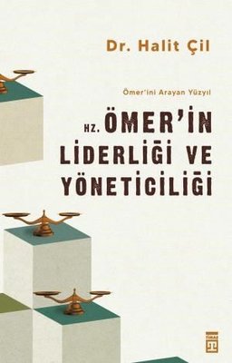 Hz, Ömer'in Liderliği ve Yöneticiliği - Ömer'ini Arayan Yüzyıl | Timaş Yayınları