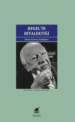 Hegel'in Diyalektiği | Ayrıntı Yayınları
