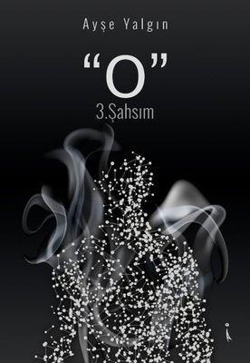 O - 3. Şahsım | İkinci Adam Yayınları