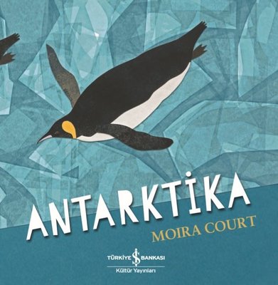 Antarktika | İş Bankası Kültür Yayınları