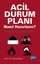 Acil Durum Planı Nasıl Hazırlanır? - Örnek Acil Durum Planı ile Birlikte | Nobel Akademi Yayıncılık