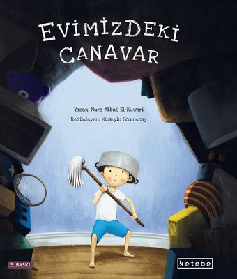 Evimizdeki Canavar | Ketebe Yayınları