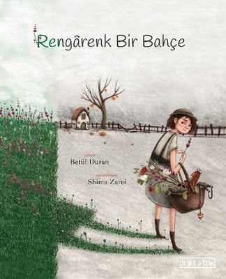 Rengarenk Bir Bahçe | Ketebe Yayınları