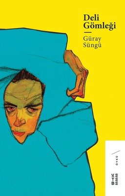 Deli Gömleği | Ketebe Yayınları