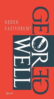Neden Yazıyorum? | Demos Yayınları