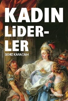 Kadın Liderler | Yediveren Yayınları