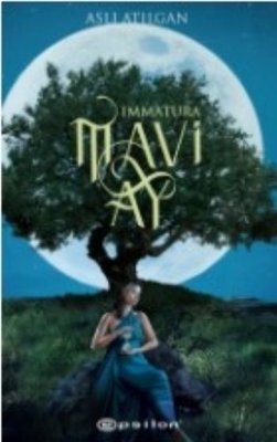 Mavi Ay Immatura - 1 | Epsilon Yayınevi