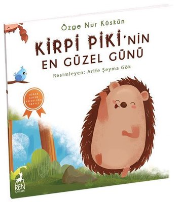 Kirpi Piki'nin En Güzel Günü | Ren Kitap