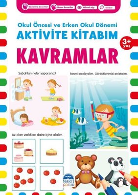 Aktivite Kitabım - Kavramlar 3+ Yaş - Okul Öncesi ve Erken Okul Dönemi | Martı Yayınları