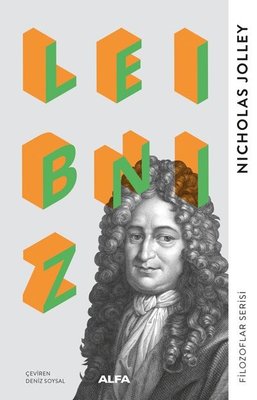 Leibniz - Filozoflar Serisi | Alfa Yayınları