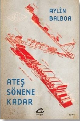 Ateş Sönene Kadar | İletişim Yayınları