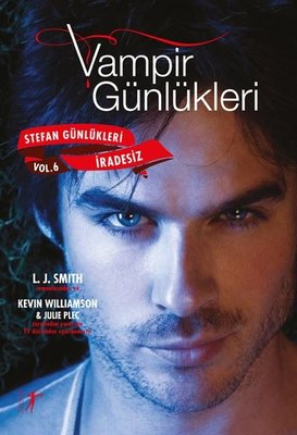 Vampirin Günlükleri: İradesiz - Stefan Günlükleri Vol 6 | Artemis Yayınları