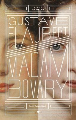 Madam Bovary - Klasik Kadınlar | Can Yayınları