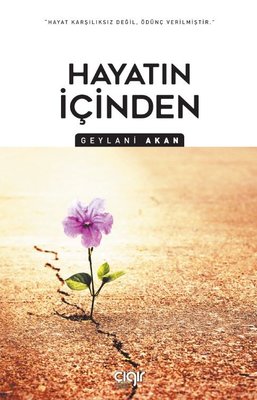 Hayatın İçinden | Çığır Yayınları