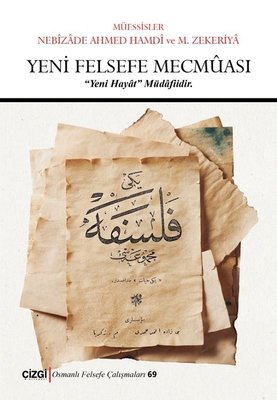 Yeni Felsefe Mecmuası - Osmanlı Felsefe Çalışmaları 69 | Çizgi Kitapevi