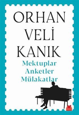 Mektuplar Anketler Mülakatlar | Kırmızı Kedi