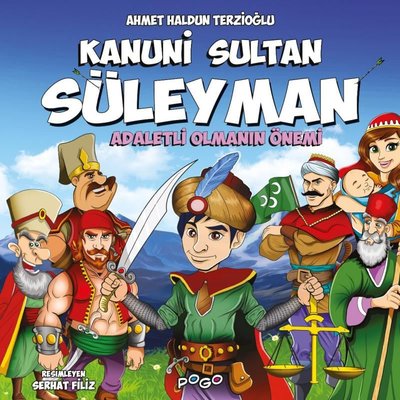 Kanuni Sultan Süleyman - Adaletli Olmanın Önemi | Pogo Çocuk