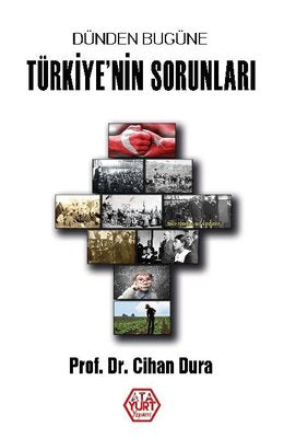 Dünden Bugüne Türkiye'nin Sorunları | Atayurt Yayınevi
