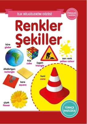 Renkler-Şekiller - İlk Bilgilerim Dizisi | 0-6 Yaş Yayınları