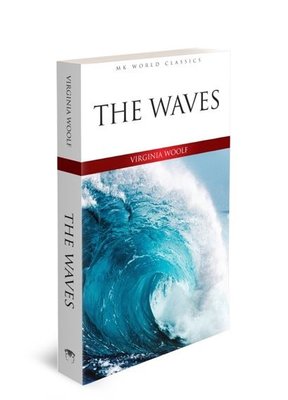 The Waves - Mk World Classics İngilizce Klasik Roman | MK Publications