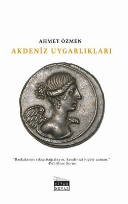 Akdeniz Uygarlıkları | Siyah Beyaz