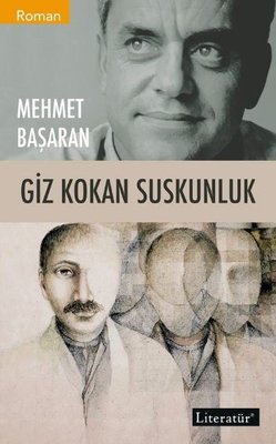 Giz Kokan Suskunluk | Literatür Yayıncılık