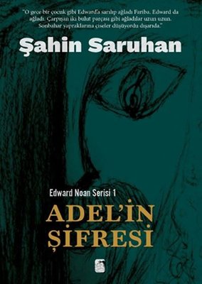 Adel'in Şifresi - Edward Noan Serisi 1 | Kirpi Prodüksiyon Film ve Müzik Yay