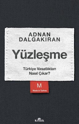 Yüzleşme - Türkiye Vasatlıktan Nasıl Çıkar? | Kronik Kitap