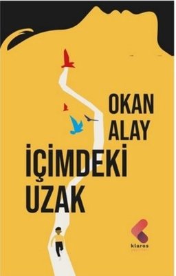 İçimdeki Uzak | Klaros Yayınları