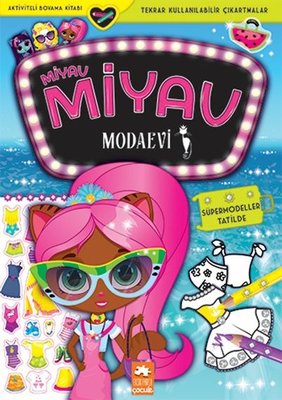 Miyav Miyav Modaevi - Süpermodeller Tatilde - Aktiviteli Boyama Kitabı | Eksik Parça