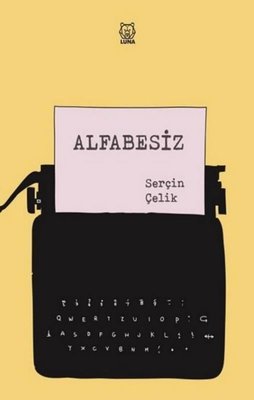 Alfabesiz | Luna Yayınları