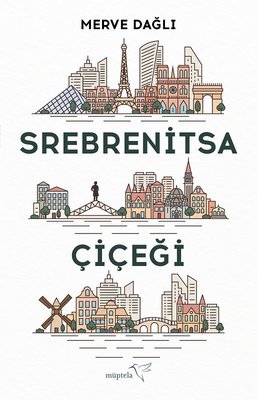 Srebrenitsa Çiçeği | Müptela Yayınları