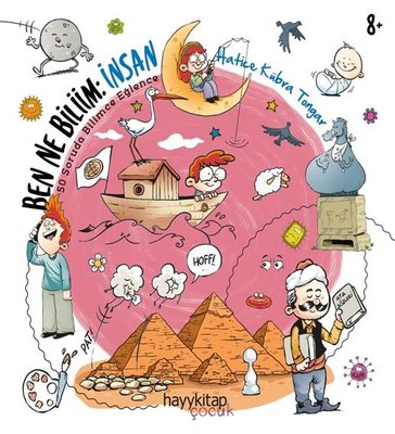 Ben Ne Biliim: İnsan - 50 Soruda Bilimce Eğlence | Hayy Kitap